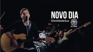 IDentidade Sua - NOVO DIA (Álbum Vou Viver) [Clipe Oficial]