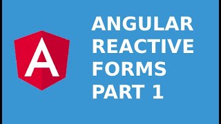 Reactive Form Angular Part 1