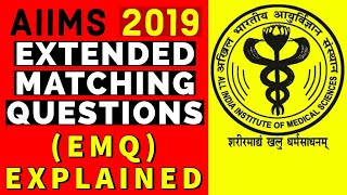 EMQ Type Question Explained | New AIIMS Pattern (2019)