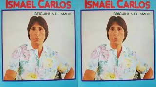 Ismael Carlos - 1985 - Lp - Completo