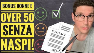 BONUS ASSUNZIONE DONNE DI QUALSIASI ETÀ E LAVORATORI OVER 50 SENZA NASPI!