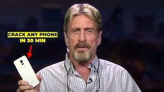 When John McAfee told the world how to crack any phone (precisely).