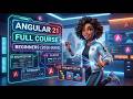 Angular 21 Full Course for Beginners | Architecture, TypeScript, CLI Setup  (2026 Guide)