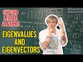 Oxford Linear Algebra: Eigenvalues and Eigenvectors Explained