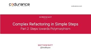 Complex Refactoring in Simple Steps — Part 2: Steps towards Polymorphism