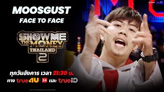 [ SMTMTH2 ] MoosGust | FACE TO FACE