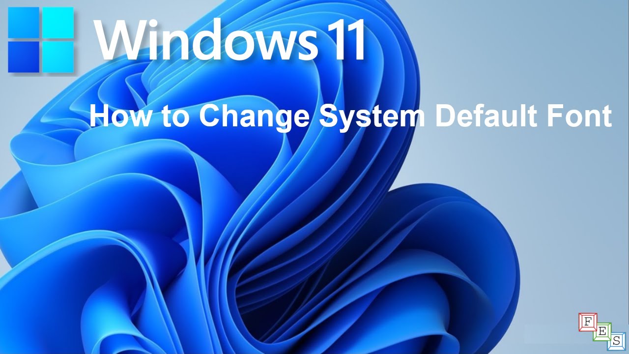 How To Change Default System Font In Windows 11 - YouTube