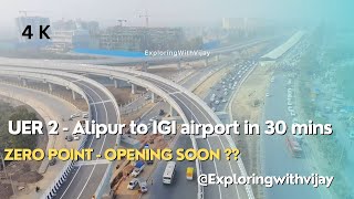 UER2 Zero point | Alipur Intersection | Good Progress | February Update | Opening Soon ?? #delhi