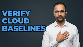 How To Verify Cloud Configuration Baselines?