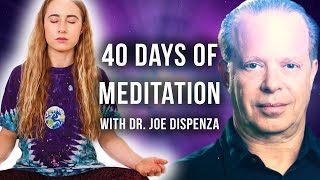 I Tried Dr. Joe Dispenza's Meditations For 40 Days