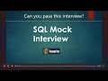 SQL Mock Interview | Intermediate | Part 1