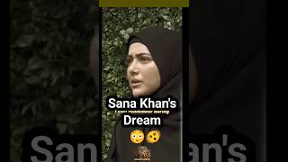 Sana Khan Saw Her Self in a Burning Grave 🫨😳. What Made Sana to change her lifestyle. #shorts #allah