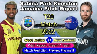 WI vs NZ T20i 2022- Jamaica Pitch Report |West Indies vs New Zealand 1st T20 Match Prediction| Live