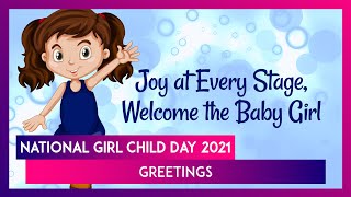 Happy National Girl Child Day 2021 Greetings: WhatsApp Messages, and Wishes to Send on Balika Diwas