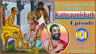 Kathopanishad | Episode 1 | Sri Chinna Jeeyar Swamiji | Sitanagaram | Chaturmasyam 2016 | Jet World