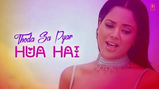 #Thoda Sa Pyar Hua Hai [Full Song] Maine Dil Tujhko Diya