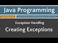 Learn Java Programming - Creating Exceptions Tutorial