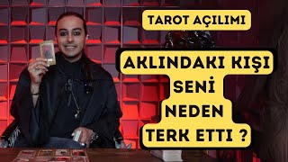 TAROT BÖYLE BAKILIR (Aklınızdaki Kişi Sizi Neden Terk Etti?) #aklımdakikisi