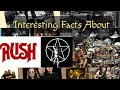 Interesting Facts About Rush