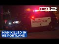 Man found dead after shooting in NE Portland