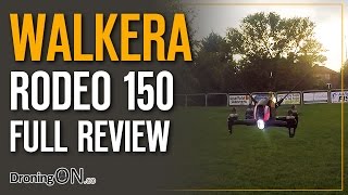 DroningON | Walkera Rodeo 150 Unboxing, Flight Test \u0026 Review