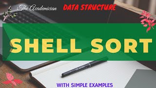 [DS 34] Shell Sort with simple example