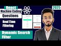 Dynamic search filter in react js | React machine coding interview questions 2025 #react #javascript