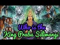 Who is King Siliwangi and Uga Wangsit Siliwangi?