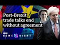 Brexit: UK warns “very large gaps” remain with the EU - BBC Newsnight