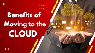 Know the Key Benefits of moving to cloud | Whizlabs #cloudmigration