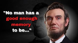 The Most Inspiring Abraham Lincoln Quotation | Motivational Quotes