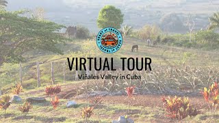 Virtual Tour Viñales Valley in Cuba