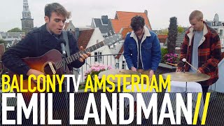 EMIL LANDMAN - ALL THAT'S IN FRONT OF US (BalconyTV)