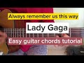 Always remember us this way(Lady Gaga)Easy guitar chords tutorial