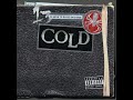 cold 13. bleed feat. aaron lewis