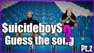 $uicideboy$ guess the song [15 songs] part 2