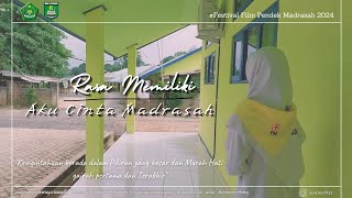 Rasa Memiliki (Aku Cinta Madrasah)