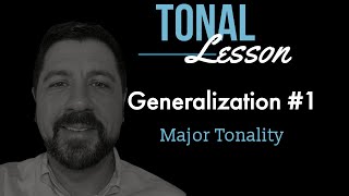 Tonal Generalization #1, Major Tonality