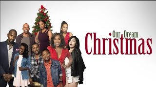 Our Dream Christmas | Free Family Drama Starring Jazsmin Lewis, Keith D. Robinson, Peter Parros