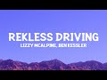 @LizzyMcAlpine - reckless driving (Lyrics) ft. Ben Kessler