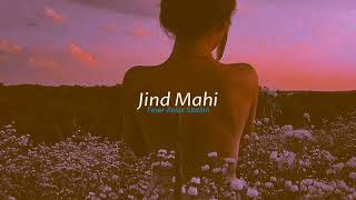 Jind Mahi-diljit dosanjh (slowed+reverb)