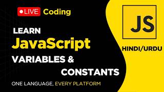 Variables and Constants in JavaScript | Hindi/Urdu Tutorial
