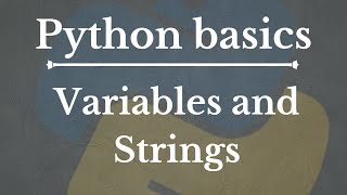 Python Tutorial for Beginners 1: Strings and Variables | Python String functions | ML Minds
