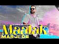 Maalak Marji De || Sharan Deol Feat Gurlej Akhtar || Desi Crew || New Punjabi Song 2023