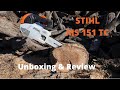 STIHL MS 151 TC Unboxing & Review