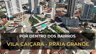 VILA CAIÇARA - PRAIA GRANDE/SP