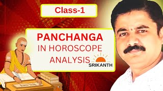 Class-1| Panchanga in Horoscope Analysis | Titithi | Vara | Nakshatra | Yoga | Karana|