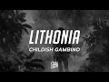 Childish Gambino - Lithonia (Lyrics)