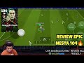 REVIEW EPIC NESTA! 92 SPEED NESTA BUKAN MAIN LAJU LAGI! EFOOTBALL 2025 MOBILE