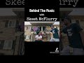 Behind The Music w/ @skeetmcflurry